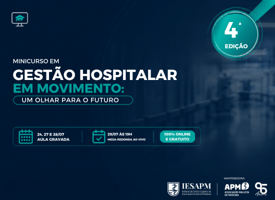 4ª edição do Minicurso Gestão Hospitalar em Movimento